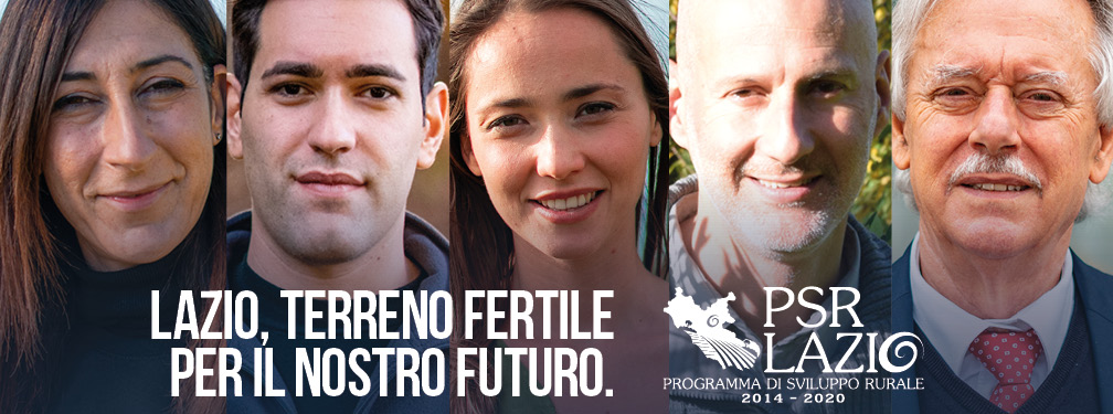 Immagine della campagna "Il Lazio terreno fertile per il nostro futuro"