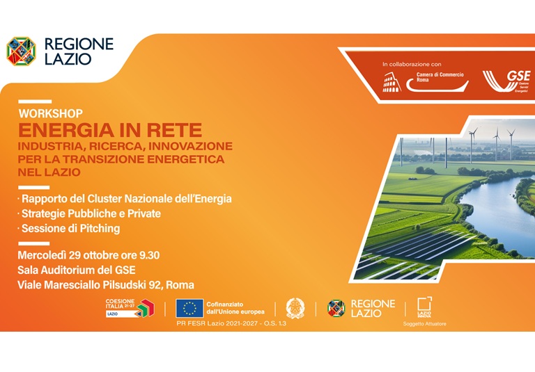 Workshop Energia in rete – Industria, Ricerca, Innovazione per la transizione energetica nel Lazio (Roma, 29 ottobre): dettagli nell'articolo